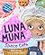 Luna Muna: Space Café: (Ages 4-8) (Space Explorers, Aeronautics & Space, Astronomy for Kids)