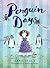 Penguin Days (Slug Days #2)