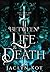 Between Life and Death