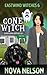 Gone Witch (Eastwind Witches #6)