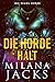 Die Horde hält (Die Regha-Horde, #1)