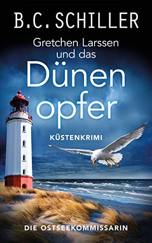 Gretchen Larssen und das Dünenopfer (Die Ostseekommissarin, #2)
