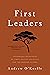 First Leaders by Andrew O'Keeffe