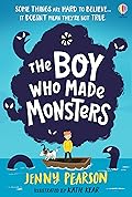 The Boy Who Made Monsters