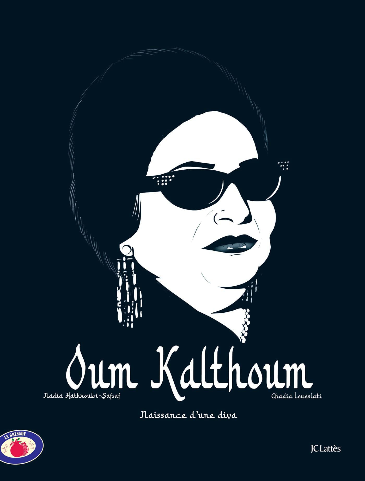 Oum Kalthoum: Naissance d'une diva (French Edition)