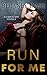 Run For Me