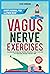 Vagus Nerve Exercises by Steve Donovan