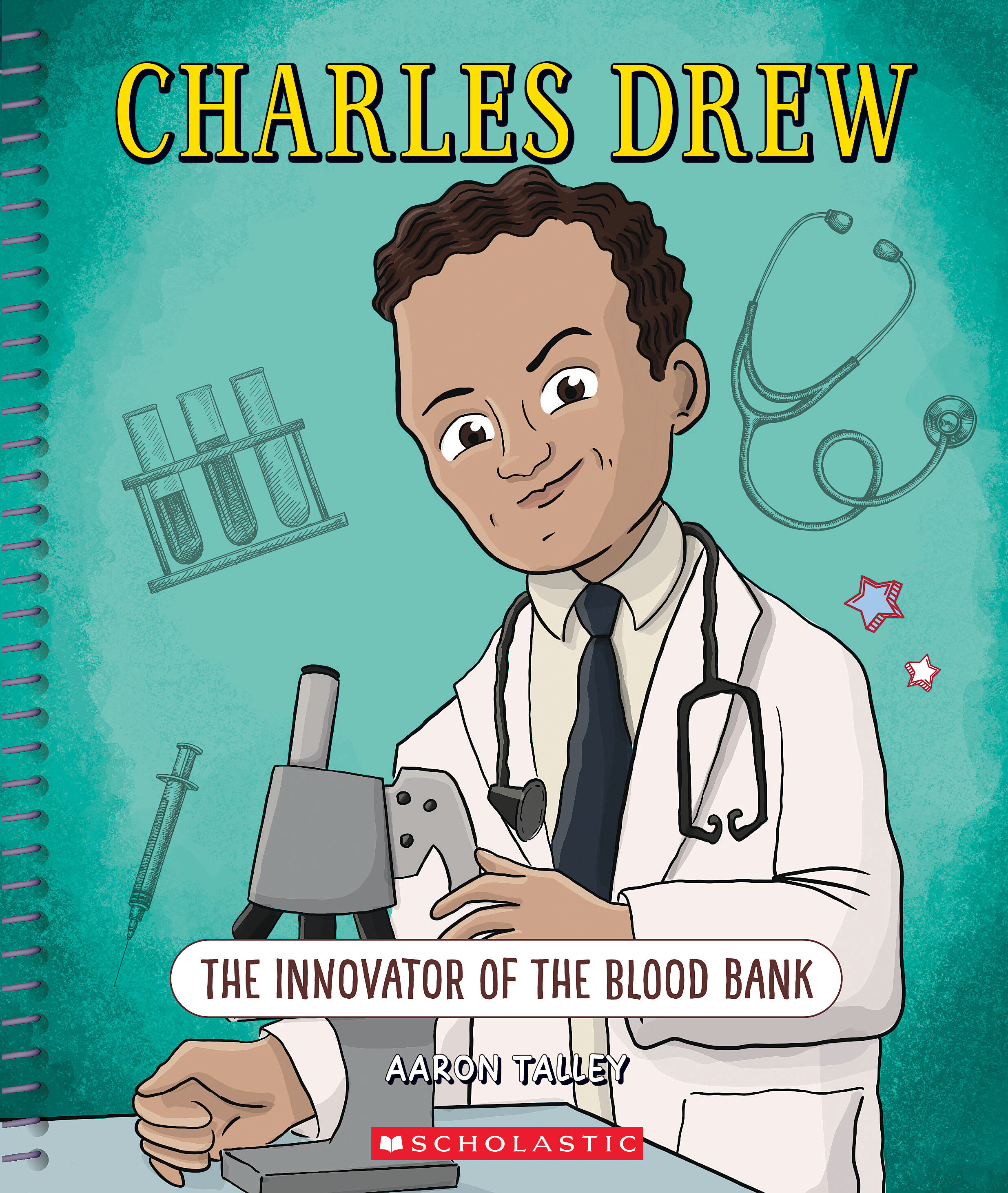 Charles Drew: The Innovator of the Blood Bank