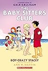Boy-Crazy Stacey: A Graphic Novel (The Baby-Sitters Club #7)