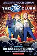 The Maze of Bones (39 Clues Graphic Novel, #1)