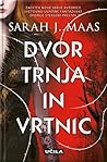 Dvor trnja in vrtnic