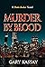 Murder by Blood: A Duke Bec...