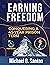 Earning Freedom!: Conquerin...