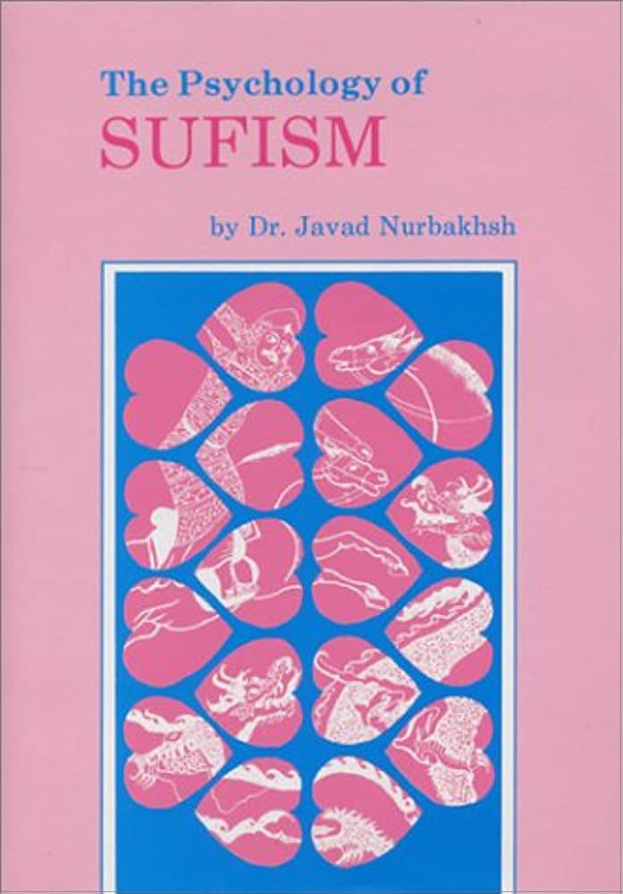 The Psychology of Sufism (Del Wa Nafs)