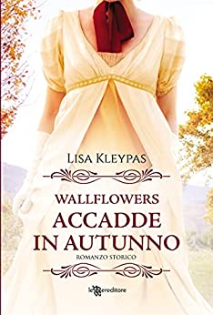 Accadde in autunno (Audaci zitelle, #2)