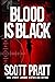 Blood Is Black (Presley Carter, #1)