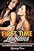 First Time Lesbians: Steamy BDSM Lesbian Romance Domination Seduction (Bisexual Babes Book 1)