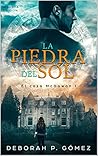La Piedra del Sol by Deborah P. Gómez