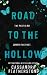 Road to the Hollow: A Steamy/Paranormal/Humorous/Shifter Prequel (Misfit Protection Program)