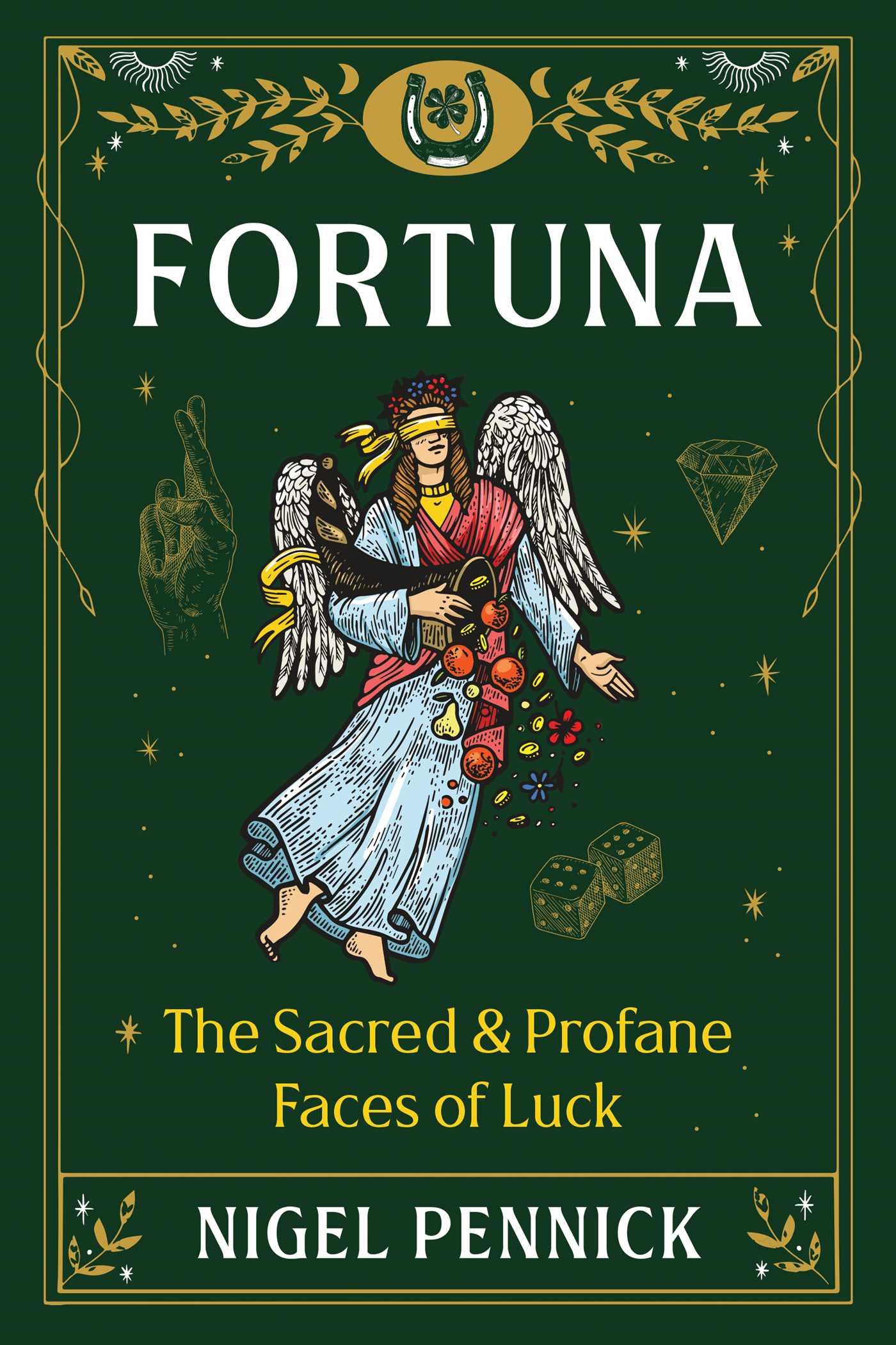 Fortuna: The Sacred and Profane Faces of Luck (Paperback)