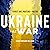 Ukraine at War: Street Art,...