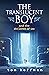 The Translucent Boy and the...