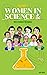 Women in Science: Who Chang...
