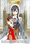 Manga Classics: The Scarlet Letter (Paperback) (3) (Manga Classics: Paperback) Manga Classics: The Scarlet Letter (Paperback) (3) (Manga Classics: Paperback)