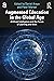 Augmented Education in the Global Age by Daniel Araya