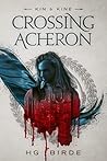 Crossing Acheron by H.G. Birde