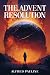 The Advent Resolution