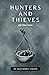 Hunters and Thieves by Alejandro Canelos