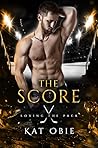The Score by Kat Obie