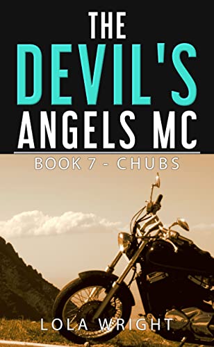 Chubs (The Devil's Angels MC, #7)