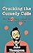 Cracking the Comedy Code: T...
