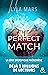 The Perfect Match - I'm Not Your Soulmate #1
