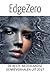 EdgeZero: de beste Nederlandse genreverhalen van 2017 (Dutch Edition)