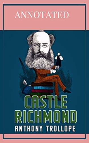 Castle Richmond Annotated: penguin classics
