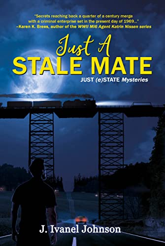 Just A Stale Mate (Just (e)State Mysteries Book 2)