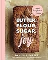 Butter, Flour, Su...