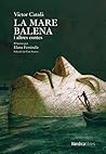 La mare balena i ...