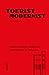 Tourist Modernist/Toerist Modernist by Gerlin Heestermans