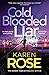 Cold Blooded Liar (Romantic Suspense #27; San Diego #1)