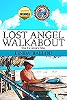 Lost Angel Walkabout by Linda Ballou