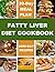 Fatty liver diet cookbook f...