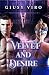 velvet and desire by giusy viro velvet and desire by giusy viro