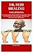 DR. SEBI HEALING FOR LIPEDEMA by Kermit Enloe