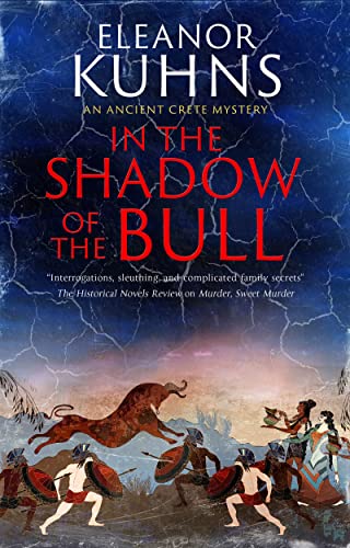 In the Shadow of the Bull (Ancient Crete Mystery, #1)