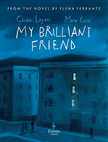 My Brilliant Friend: The Graphic Novel (Hardcover)