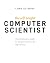 The Self-Taught Computer Scientist by Cory Althoff